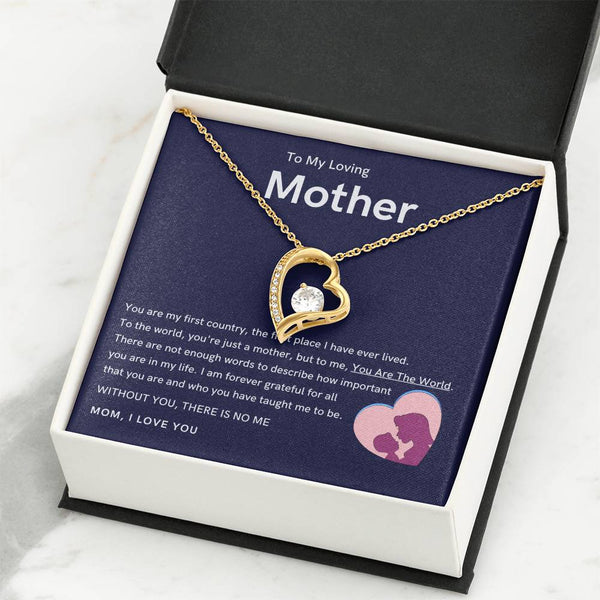 To My Loving Mother - Without You, There Is No Me (Only a Few Left) - Forever Love Necklace
