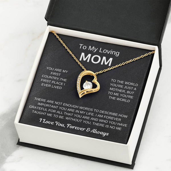 (Forever Love Necklace) - To My Loving Mom, Without You, There Is No Me