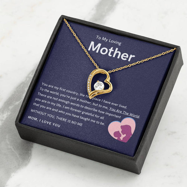 To My Loving Mother - Without You, There Is No Me (Only a Few Left) - Forever Love Necklace