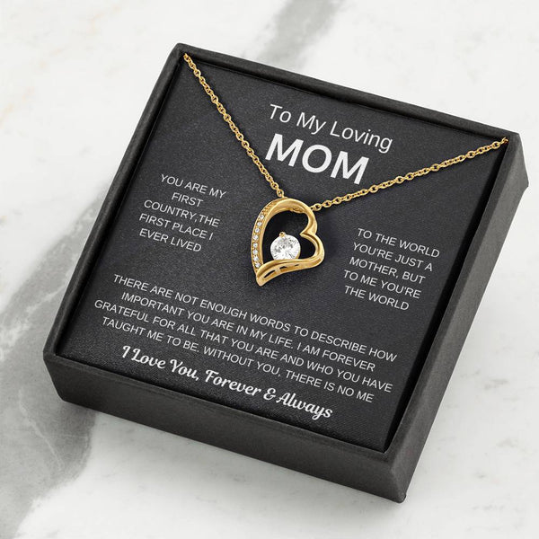 (Forever Love Necklace) - To My Loving Mom, Without You, There Is No Me