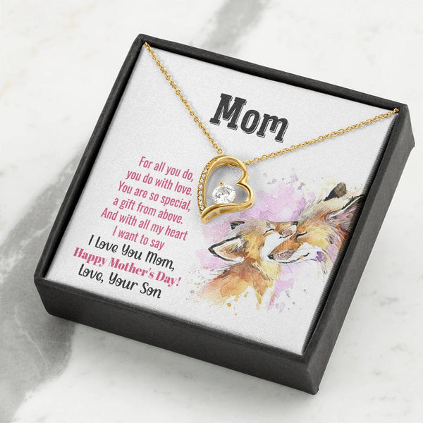 To My Mom - You Are So Special (Only a Few Left) - Forever Love Necklace