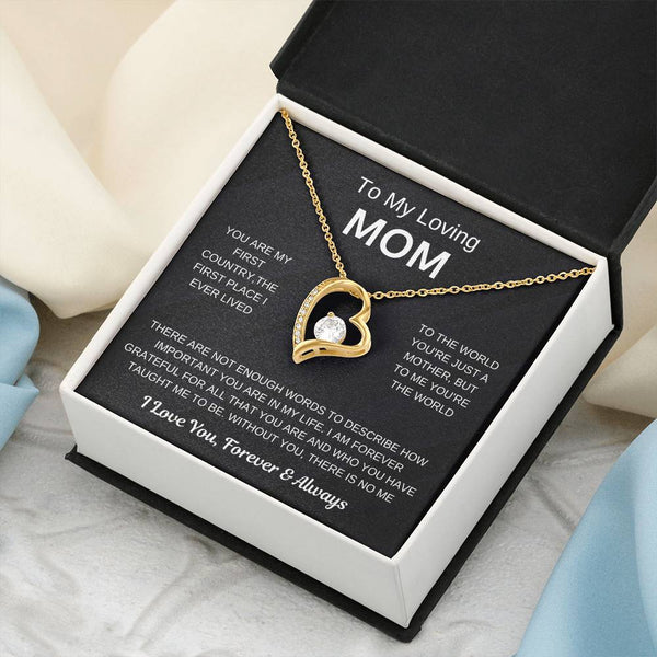 (Forever Love Necklace) - To My Loving Mom, Without You, There Is No Me