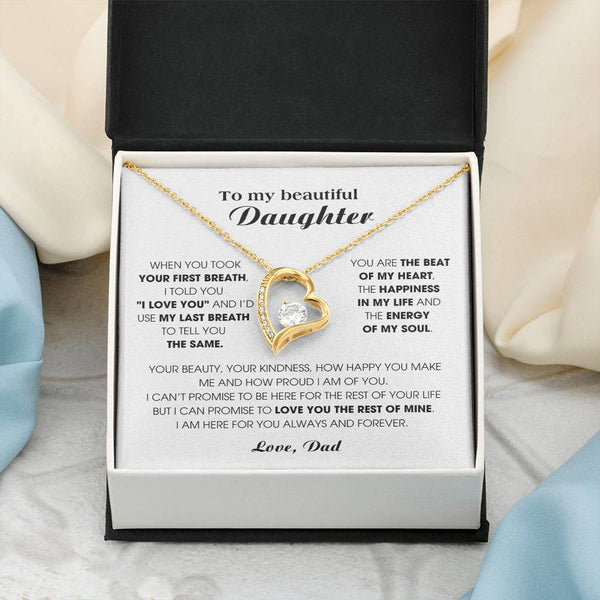 [Almost Sold Out] To my beautiful Daughter - I'd use my last breath to tell you I love you