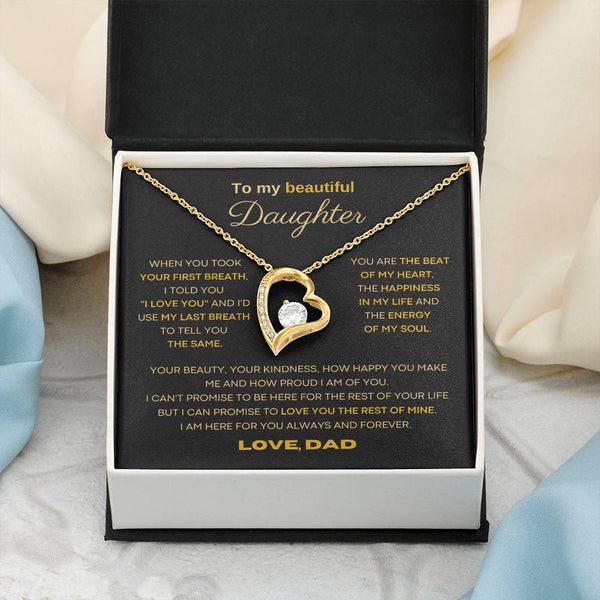 To my beautiful Daughter - I'd use my last breath to tell you I love you