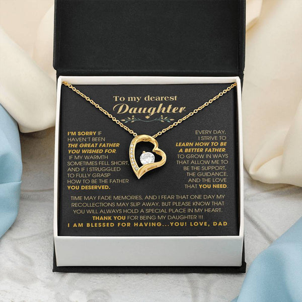[Few left only] To My Dearest Daughter - You will always hold a special place in my heart.