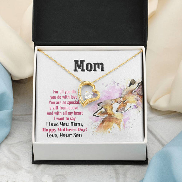 To My Mom - You Are So Special (Only a Few Left) - Forever Love Necklace