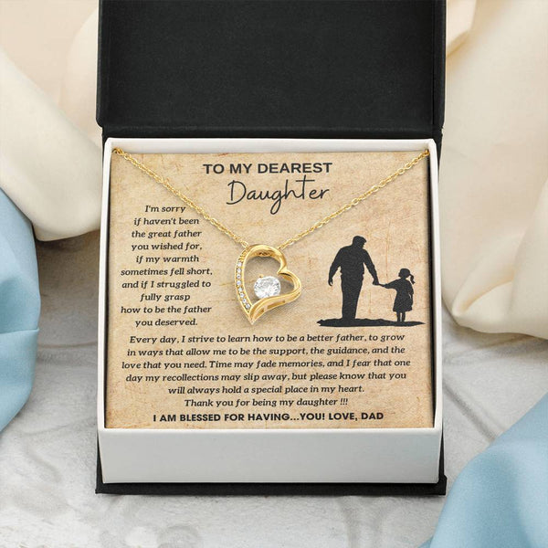 [Few left only] To My Dearest Daughter - You will always hold a special place in my heart, I AM BLESSED FOR HAVING YOU