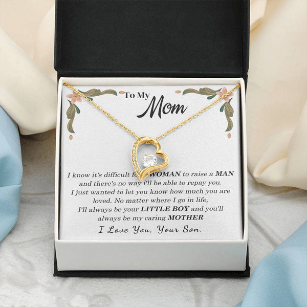 To My Loving Mother - I love you, your son