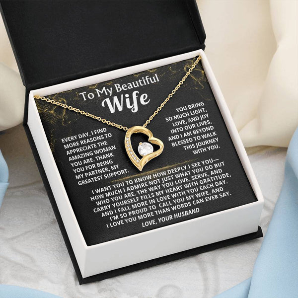 To My Beautiful Wife - Every day, I find more reasons to appreciate the amazing woman you are