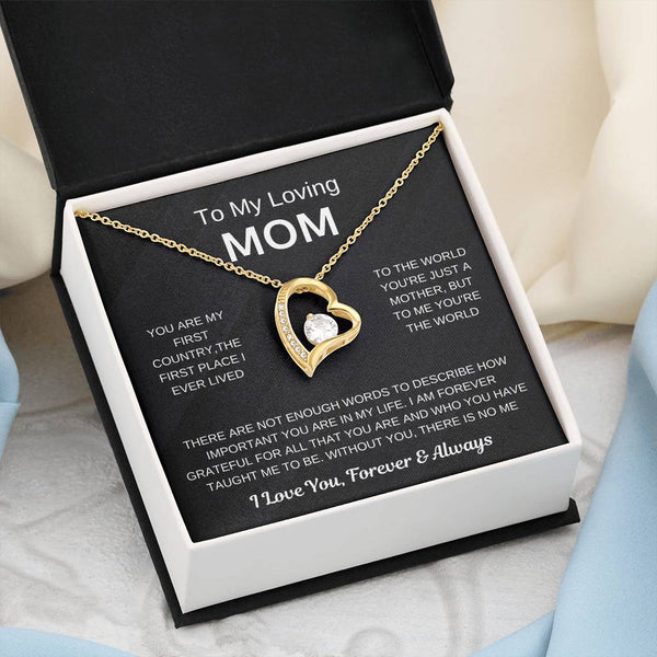 (Forever Love Necklace) - To My Loving Mom, Without You, There Is No Me