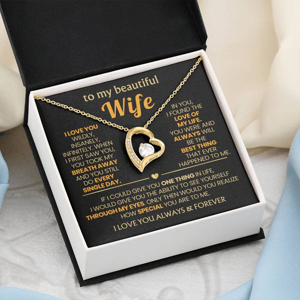(Almost Gone) TO MY BEAUTIFUL WIFE - I love you wildly, insanely, infinitely (Only a few left)