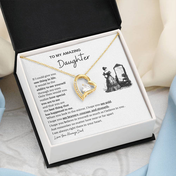 [Almost Sold Out] To my amazing daughter - You are the best thing that has happened to me - Forever Love