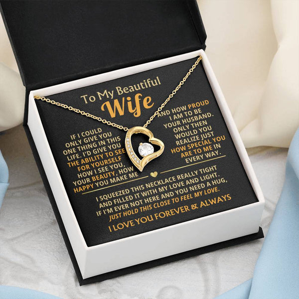 (Only a few left) TO MY BEAUTIFUL WIFE -  I squeezed this necklace really tight and filled it with my love