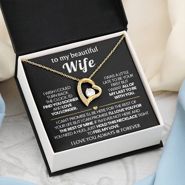 (Almost Gone) TO MY BEAUTIFUL WIFE - I'd find you sooner and love you longer