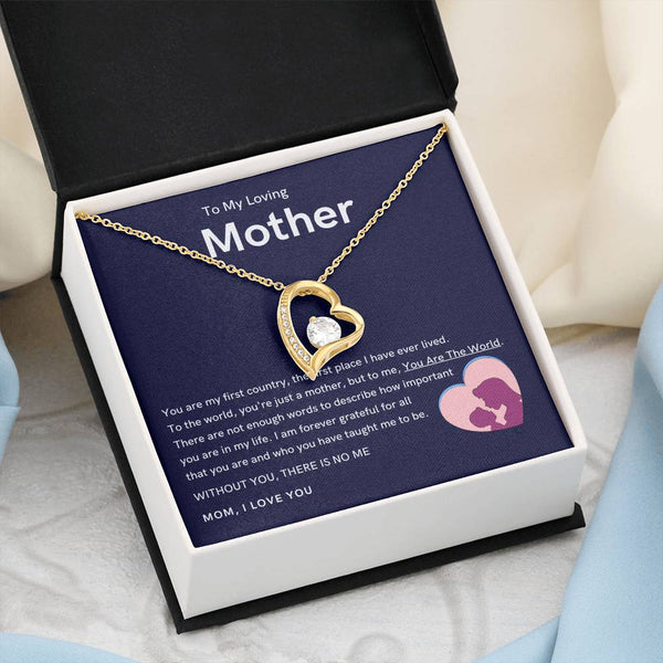 To My Loving Mother - Without You, There Is No Me (Only a Few Left) - Forever Love Necklace