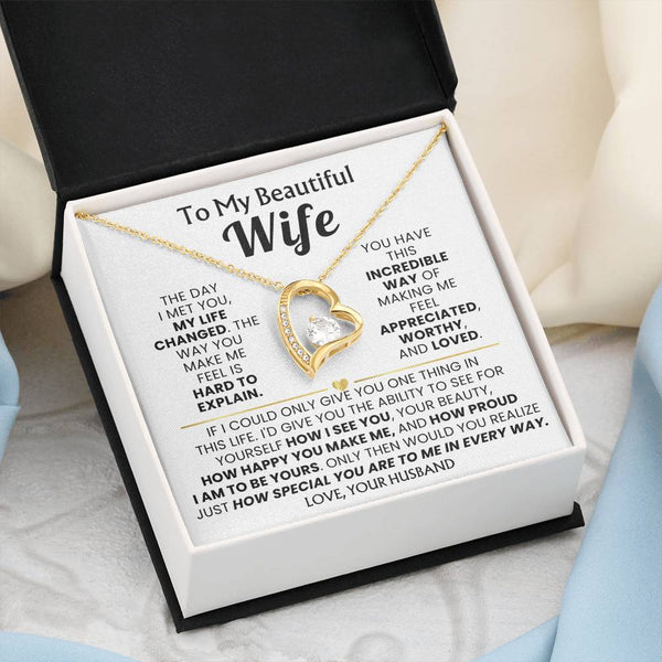 TO MY BEAUTIFUL WIFE - The day I met you, my life changed