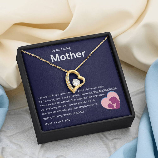 To My Loving Mother - Without You, There Is No Me (Only a Few Left) - Forever Love Necklace