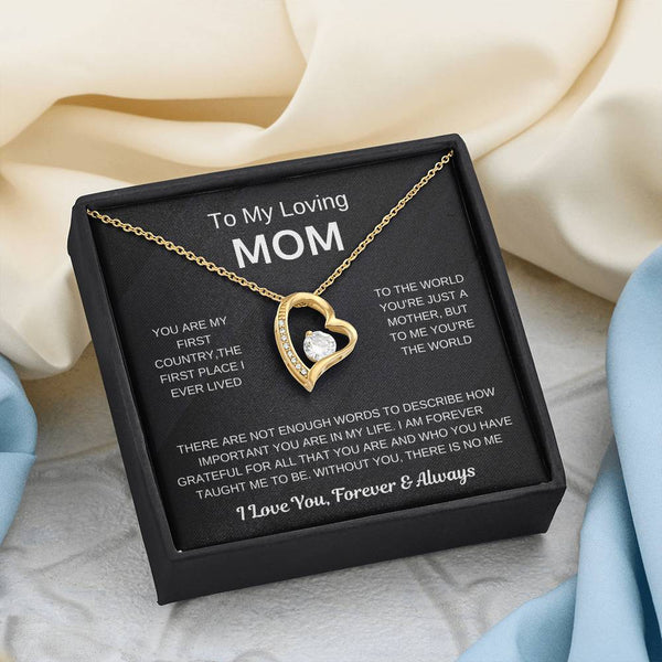 (Forever Love Necklace) - To My Loving Mom, Without You, There Is No Me