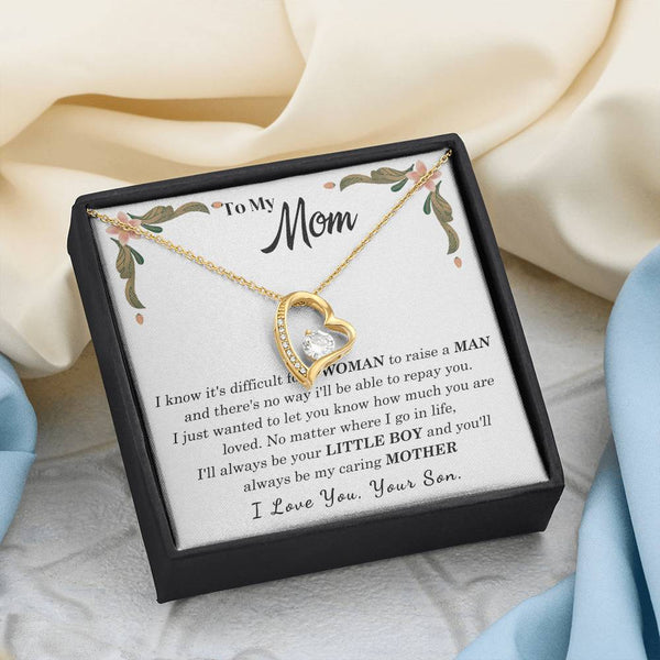 To My Loving Mother - I love you, your son