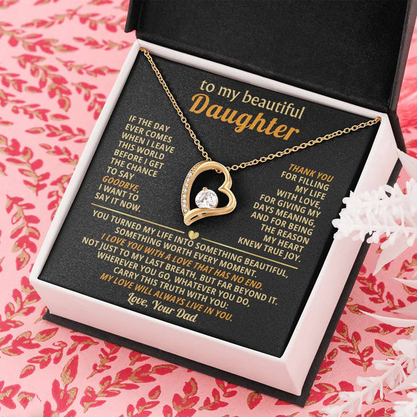 TO MY BEAUTIFUL DAUGHTER, I love you with a love that has no end ( Almost gone )