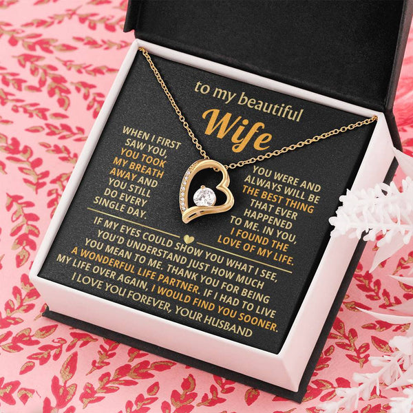 TO MY BEAUTIFUL WIFE - You took my breath away (Only a few left)