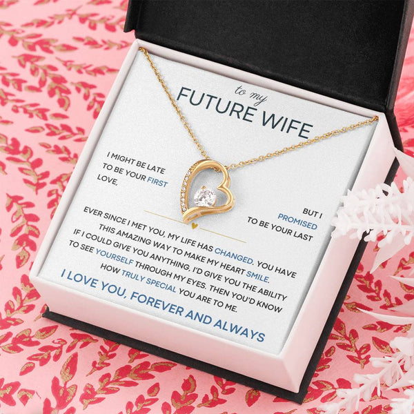 [ Few left only ] To My Future Wife, you have this amazing way to make my heart smile