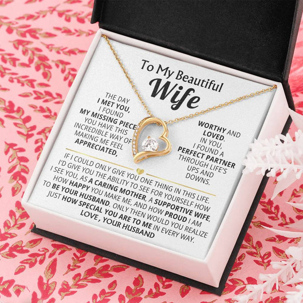 TO MY BEAUTIFUL WIFE - A caring mother, a supportive wife