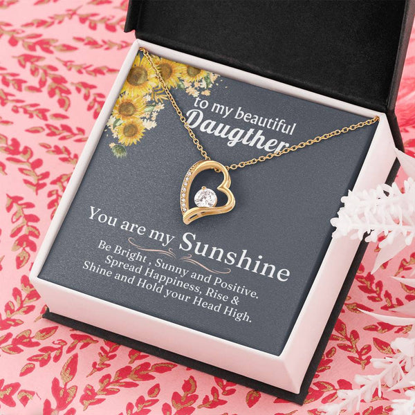 TO MY BEAUTIFUL DAUGHTER - You are my Sunshine