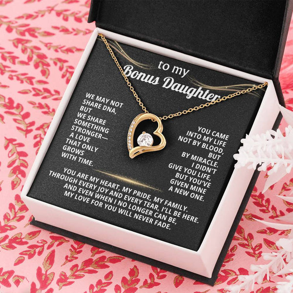 To My Bonus Daughter, We may not share DNA, but we share something stronger