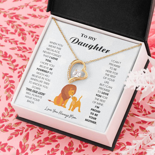 To My Daughter - When you wear this necklace, never forget that I LOVE YOU [ Gift From Mom ] [ Forever Love ]