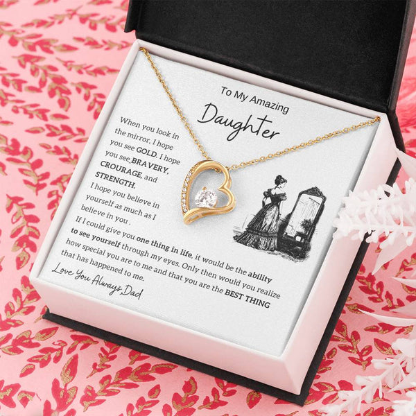 [Only A Few Left] To my amazing daughter - You are the best thing that has happened to me