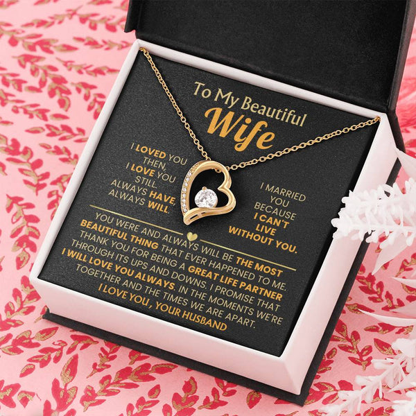 (Almost Gone) TO MY BEAUTIFUL WIFE - I loved you then, I love you still