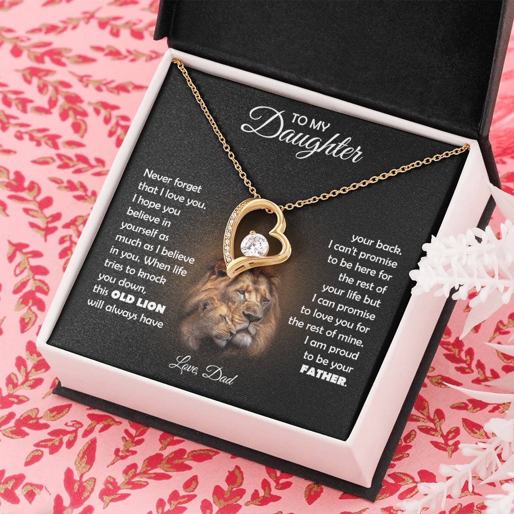 To My Daughter, this OLD LION will always have your back