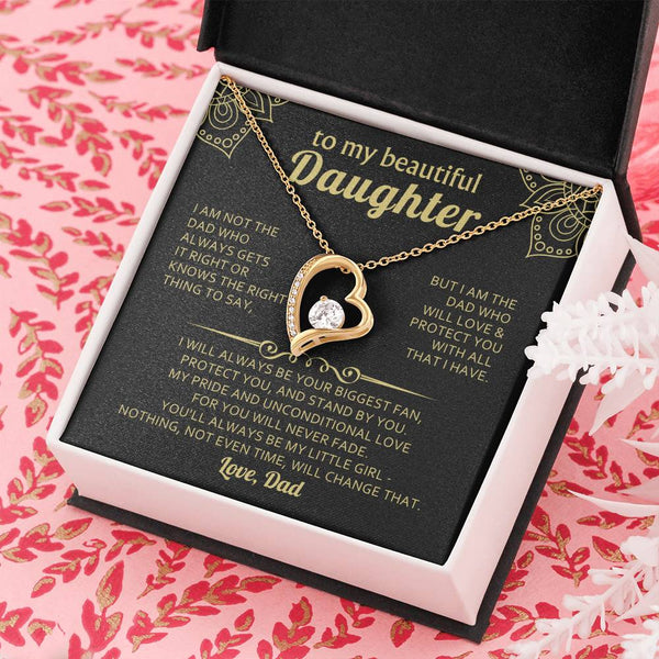 TO MY BEAUTIFUL DAUGHTER -  I will always be your biggest fan, protect you