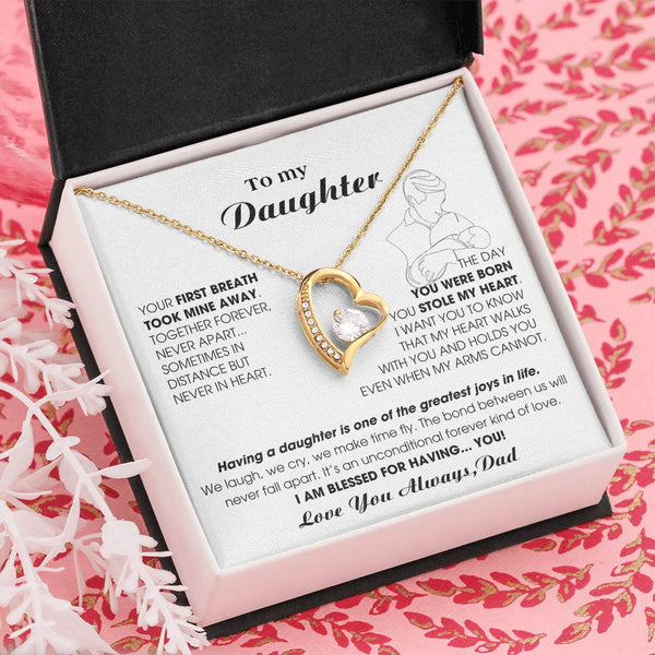 [ Few left only ] To My Daughter - Your first breath took mine away, I AM BLESSED FOR HAVING... YOU