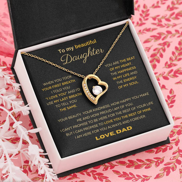 To my beautiful Daughter - I'd use my last breath to tell you I love you