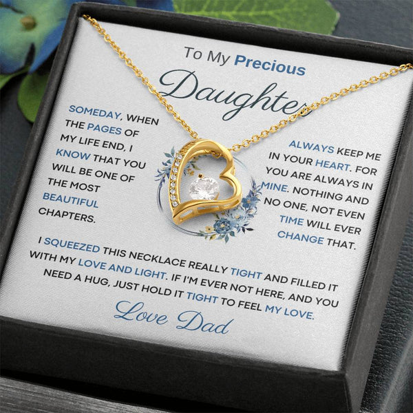 To My Precious  Daughter - You Will Be One Of The Most Beautiful Chapters - From Dad