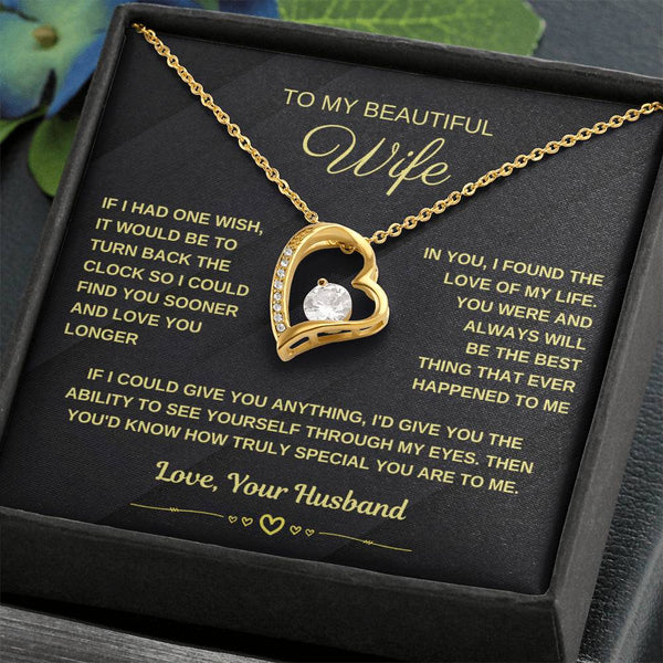 [ Few left only ] To My Beautiful Wife, I could find you sooner and love you longer