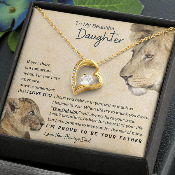 To My Beautiful Daughter - This Old Lion will always have your back
