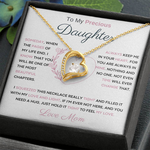 To My Precious Daughter from Mom -  You Will Be One Of The Most Beautiful Chapters - Heart