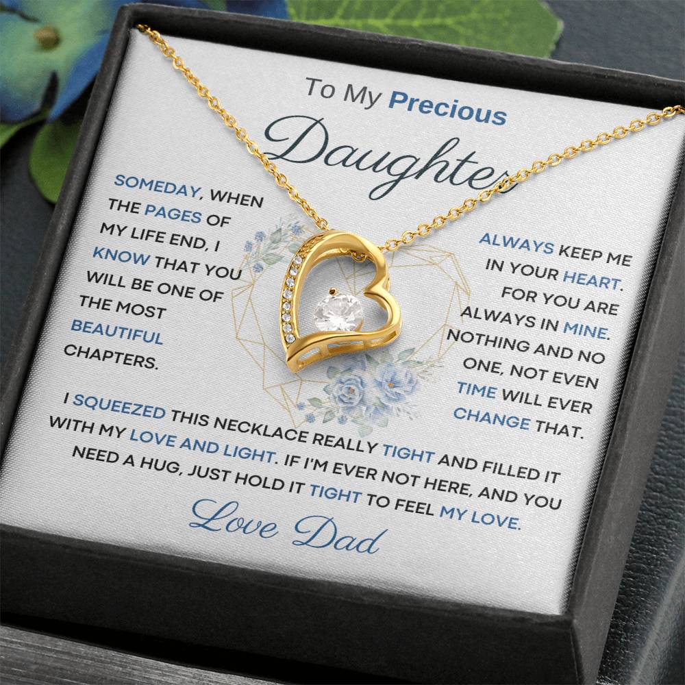 To My Precious Daughter from Dad -  You Will Be One Of The Most Beautiful Chapters - Heart