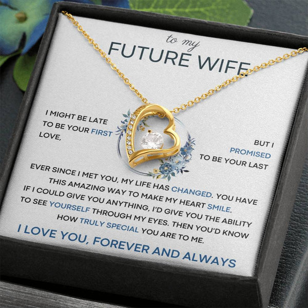 To My Future Wife, you have this amazing way to make my heart smile