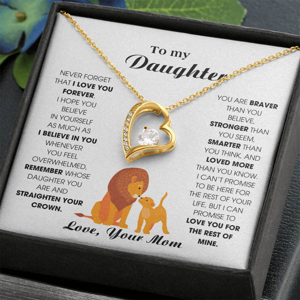 To My Daughter From Mom, Never Forget That I Love You Forever (Forever Love)