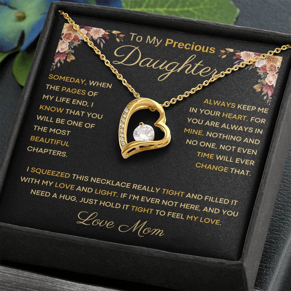 [Only a few left] To My Precious Daughter From Mom - You Will Be One Of The Most Beautiful Chapters - Forever Love