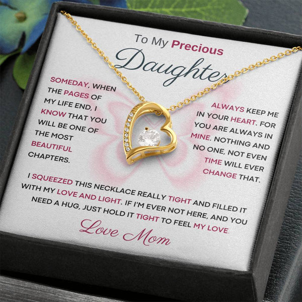 To My Precious Daughter from Mom -  You Will Be One Of The Most Beautiful Chapters - Butterfly