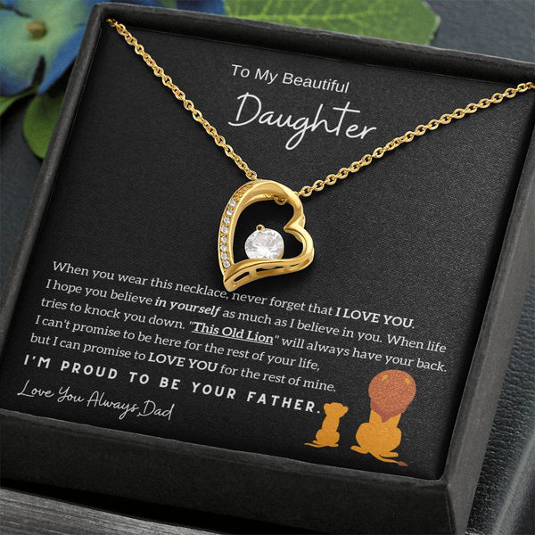 (Almost Sold Out) To My Beautiful Daughter, I'm Proud To Be Your Father - Forever Love Necklace