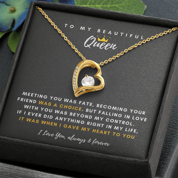 To My Beautiful Queen, Falling In Love With You Was Beyond My Control - (Forever Love Necklace)