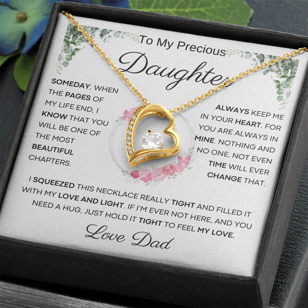 To My Precious Daughter from Dad -  You Will Be One Of The Most Beautiful Chapters - Forever Love