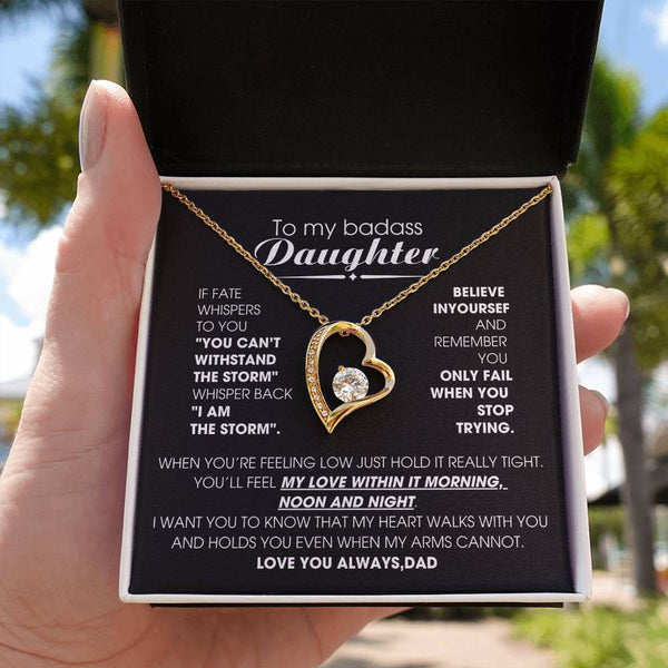 [ Only A Few Left ] To My Badass Daughter, You'll feel my love within it morning noon and night