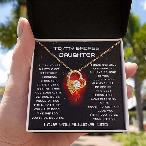 [Few left only] To My Badass Daughter, I'm proud to be your Father, Never forget that I love you